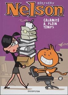 Nelson. Vol. 3. Calamité à plein temps  von Berts... | Buch | Zustand akzeptabel