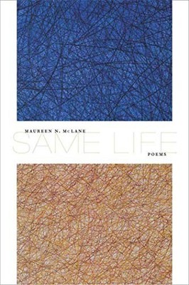 Same Life, McLane, Maureen N.