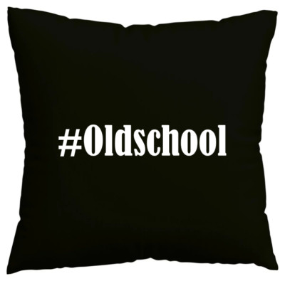 Kissenbezug #Oldschool I love Oldschool Schwarz 194288
