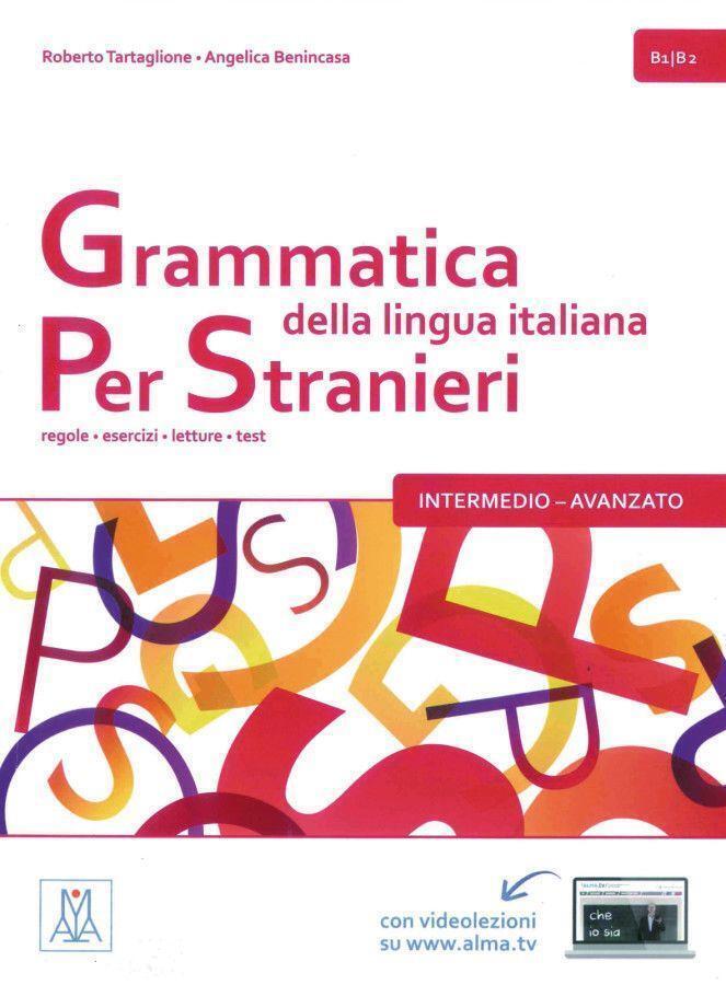 Thumbnail - Grammatica Della Lingua Italiana Per Stranieri - Intermedio - Avanzato