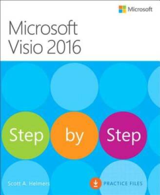 Microsoft Visio 2016 Step By Step - Paperback By Helmers, Scott A. - GOOD