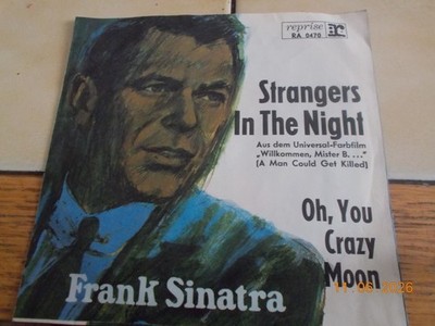 Single von Frank Sinatra: Strangers in the night / Oh, you crazy moon