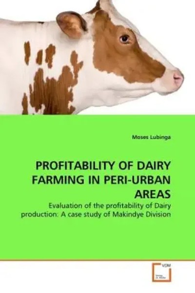Moses Lubinga | Profitability OF Dairy Farming IN PERI-URBAN Areas | Taschenbuch-image