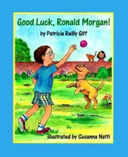 Good Luck, Ronald Morgan! Hardcover Patricia Reilly Giff