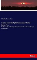 Charles James Fox | A Letter From The Right Honourable Charles James Fox, | Buch