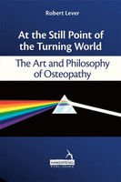 Robert Lever | At The Still Point Of The Turning World | Taschenbuch | Englisch