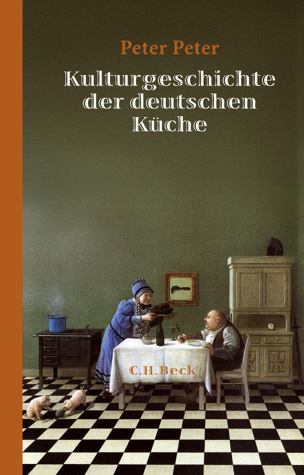 Thumbnail - Kulturgeschichte Der Deutschen Küche | Peter Peter | Buch | 255 S. |