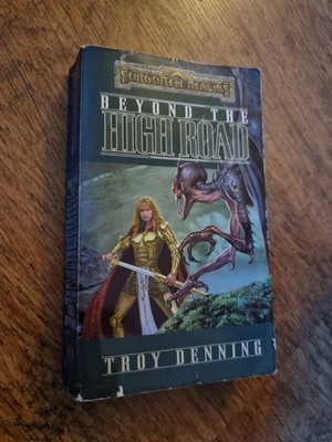 Beyond the High Road Forgotten Realms  Troy Denning
