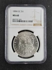 1884 CC $1 Morgan Silver Dollar NGC MS-60
