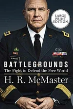 Battlegrounds: The Fight to Defend the - Paperback, by McMaster H. R. - Good