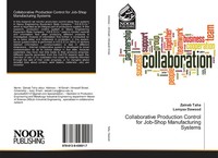 Zainab Taha (U. A.) | Collaborative Production Control For Job-Shop...
