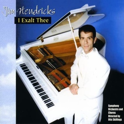 Jim Hendricks I Exalt Thee (CD)
