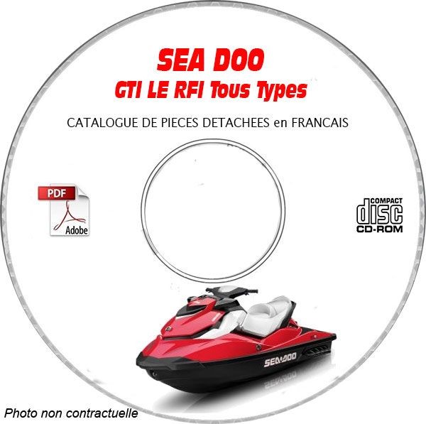 Catalogue Pieces Sea-Doo GTI LE RFI en CD-ROM pour Entretien Jet-Ski