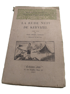 La Rude Nuit De Kervizel - Pierre DELSUC - Paul Coze - Originalausgabe - 1927