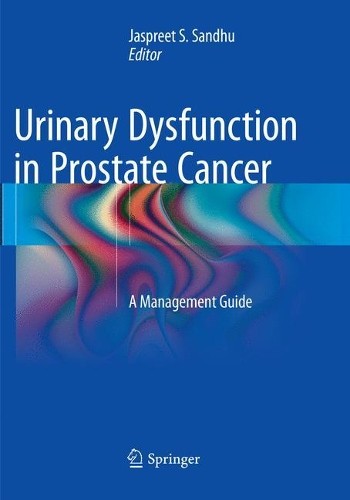 Urinary Dysfunction in Prostate Cancer - 9783319795362