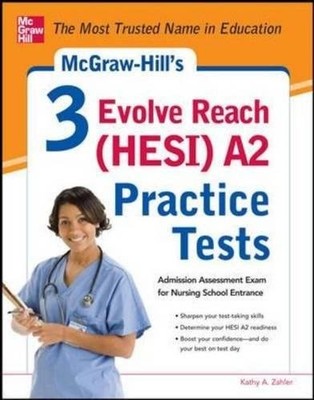 MCGRAW-HILLS 3 EVOLVE REACH (HESI) A2 PRACTICE TESTS By Kathy Zahler *BRAND NEW*
