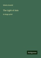 Edwin Arnold | The Light Of Asia | Taschenbuch | Englisch (2025)