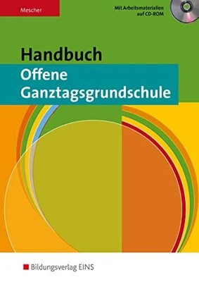 Handbuch Offene Ganztagsgrundschule: Schülerband Buch Bildungsverlag EINS