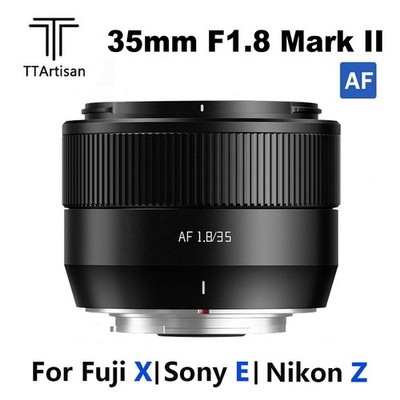 TTArtisan 35mm F1.8 Mark II APS-C AutoFocus Lens for Fuji X Sony E Nikon Z Mount