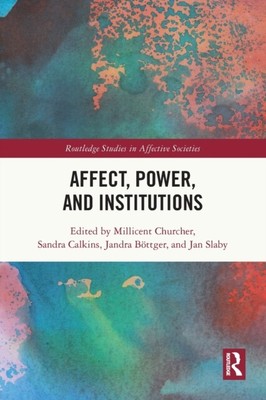 Affect Power and Institutions NEU Taschenbuch Softback