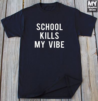 Funny School T Shirt Humor Slogan Gifts for Her Him Birthday Christmas Tee 