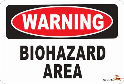 WARNING: BIOHAZARD AREA *Aluminum* 8 x 12 Metal Novelty Danger Sign | eBay