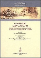 Glossario Leonardiano. Nomenclatura delle macchine nei codici di Madrid e Atl...