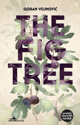 The Fig Tree by Goran Vojnovic (Paperback Book)