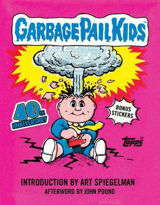 #ad Garbage Pail Kids: 40th Anniversary Edition by The Topps Company Hardcover Book $26.97