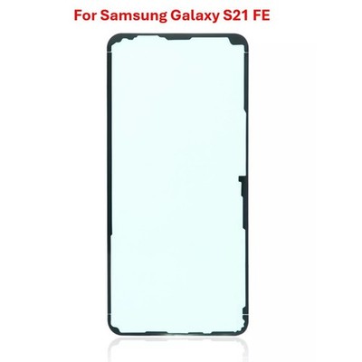 Replacement Back Cover Tape Adhesive Glue Sticker For Samsung Galaxy S21 FE 5G