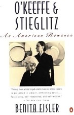 OKeeffe and Stieglitz: An American Romance, Eisler, Benita, Used; Good Book