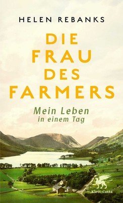 Die Frau des Farmers Mein Leben in einem Tag