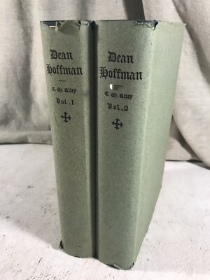 A Memorial Biography of the Very Reverend Eugene Augustus Hoffman 2 vols  1904