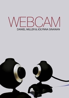 Daniel Miller Jolynna Sinanan Webcam (Paperback) (UK IMPORT)