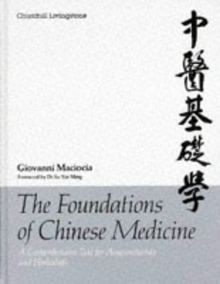 The Foundations of Chinese Medicine: A Comprehensive Tex... | Buch | Zustand gut