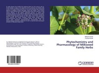 Phytochemistry And Pharmacology Of Milkweed Family Herbs Pushpa Karale