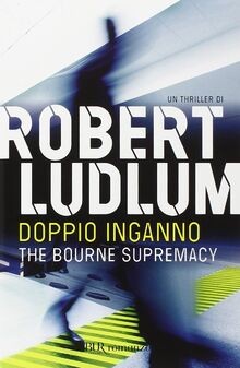The Bourne supremacy. Doppio inganno  von Ludlum, Robert | Buch | Zustand gut