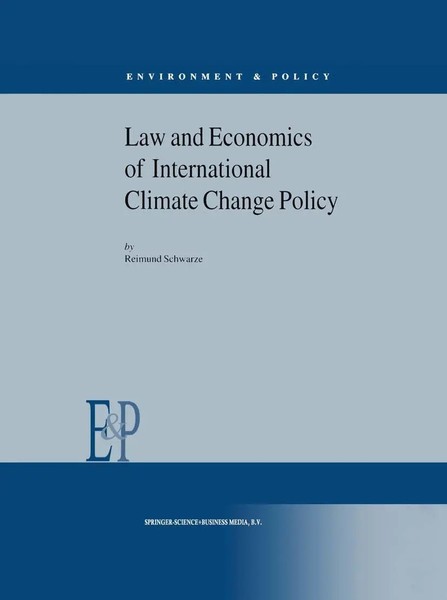 R. Schwarze | Law And Economics Of International Climate Change Policy | Buch-image