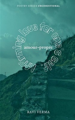 Amour-Propre: Affirming Love For One's Self