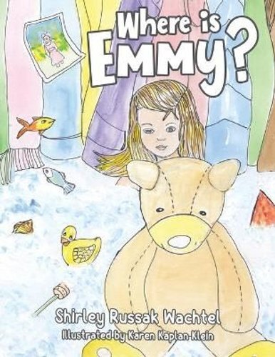 Where is Emmy? by Wachtel, Shirley, Russak 9780228852223 | Brand New - Picture 1 of 1