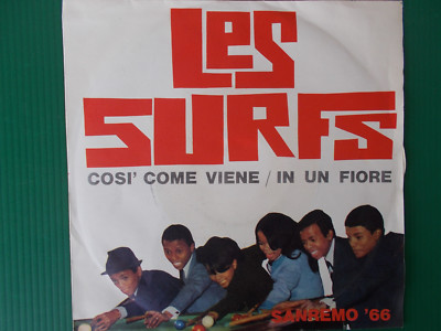 45 RUNDEN LES SURFS IN EINER BLUME / SO WIE ES KOMMT SANREMO 1966 NEUER LOOK
