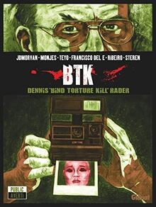 BTK : Dennis bind torture kill Rader  von Glénat BD | Buch | Zustand gut