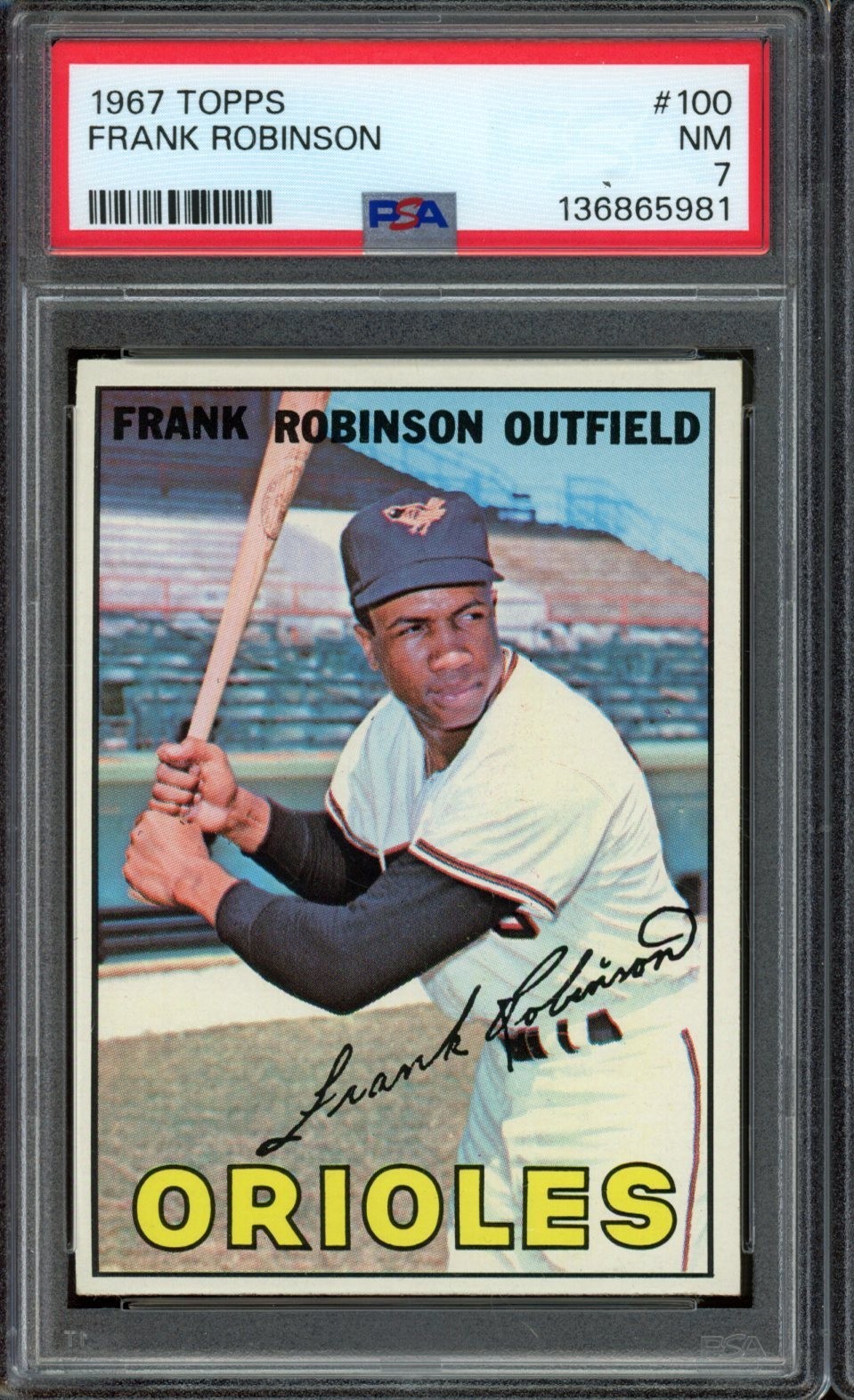 1967 Topps #100 Frank Robinson Orioles PSA 7 NM JUST GRADED! LOOK! SL