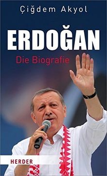 Erdogan: Die Biografie von Akyol, Cigdem | Buch | Zustand sehr gut