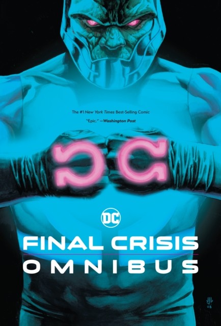 Final Crisis Omnibus (New Printing) by Grant Morrison (Hardback Book)