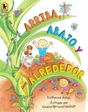 Arriba, Abajo Y Alrededor by Katherine Ayres: New