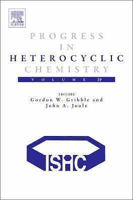 Progress in Heterocyclic Chemistry Gribble Joule Hardback Elsevier Volume 29