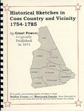 Haverhill & Newbury New Hampshire Historical Sketches in Coos Country NH 1841
