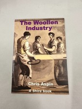 The Woollen Industry Chris Aspin Shire Book 2006 Illustrated History