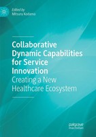 Mitsuru Kodama | Collaborative Dynamic Capabilities For Service Innovation | Xxi